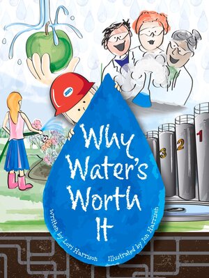 cover image of Why Water's Worth It